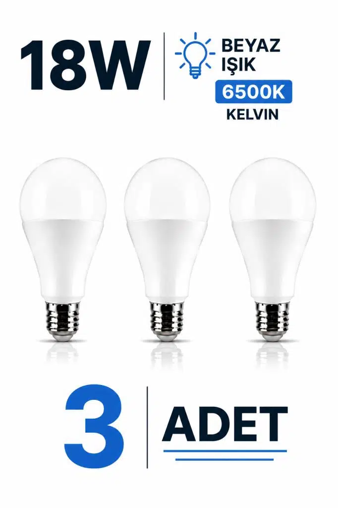 Şahnet 18W E27 LED Ampul 6500K Beyaz Işık 3 Adet Yüksek Aydınlatma Lamba