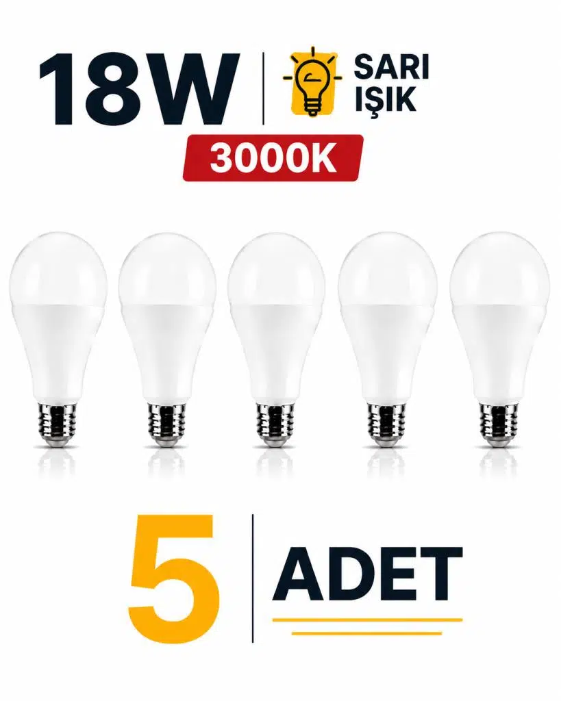 Şahnet 18W E27 LED Ampul 3000K Sarı Işık 5 Adet Yüksek Aydınlatma Led Lamba
