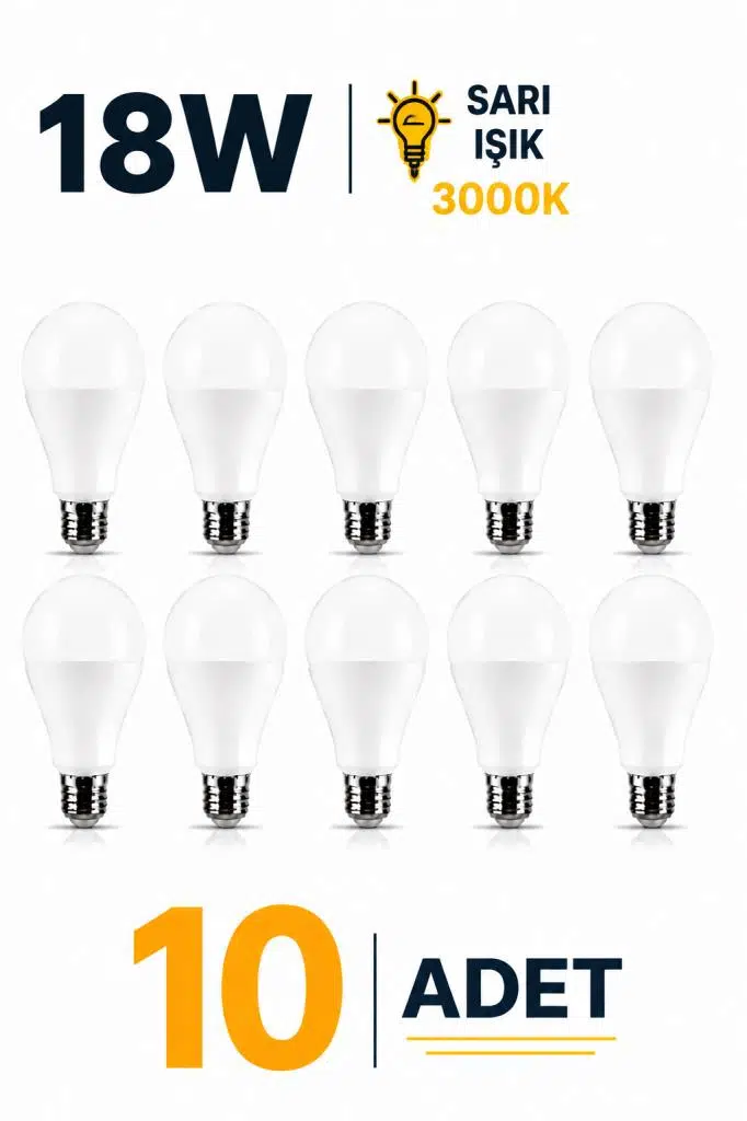 Şahnet 18W E27 LED Ampul 3000K Sarı Işık 10 Adet Yüksek Aydınlatma Led Lamba